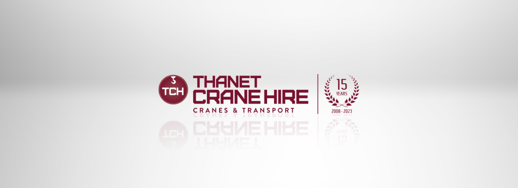 Thanet Crane Hire 15 Years
